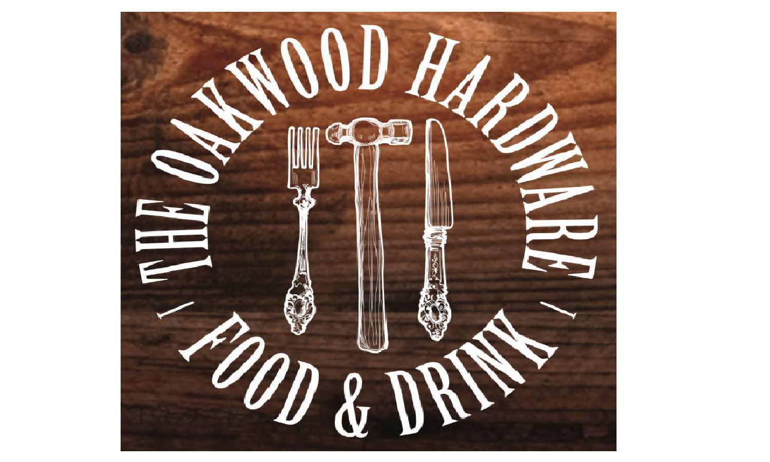 The Oakwood Hardware Food and Drink